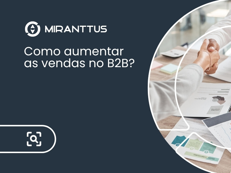 Como aumentar as vendas no B2B?